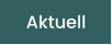 Aktuell