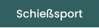 Schießsport