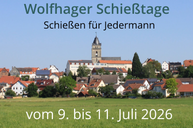 Wolfhager Schießtage  Schießen für Jedermann     vom 9. bis 11. Juli 2026